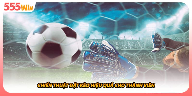 Cá Cược Bóng Đá Có Kinh Nghiệm Đặt Kèo Thắng Lớn Liên Miên 3 Chiến thuật đặt kèo hiệu quả cho thành viên